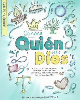 Conoce Quién es Dios